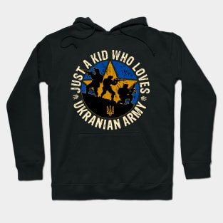 Just A kid Who Loves Ukranian Army Hoodie